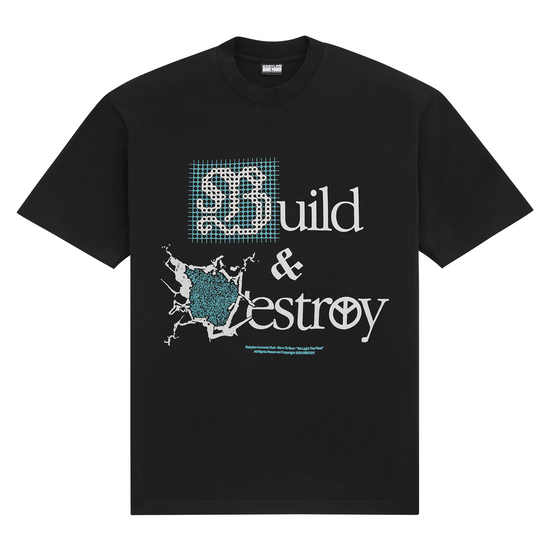 BUILD & DESTROY T-SHIRT
